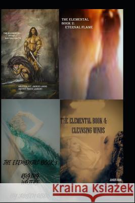 Saving Earth Eternal Flame Raging Waters Cleansing Winds Janeen Abdo 9781984965813 Createspace Independent Publishing Platform - książka