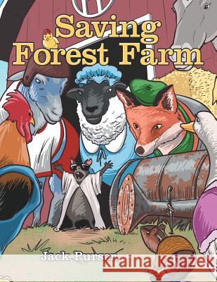 Saving Forest Farm Jack Purser 9781480870826 Archway Publishing - książka