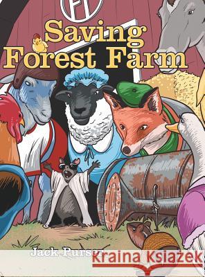 Saving Forest Farm Jack Purser 9781480870833 Archway Publishing - książka