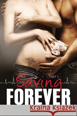 Saving Forever - Part 5 Lexy Timms 9781508734475 Createspace - książka