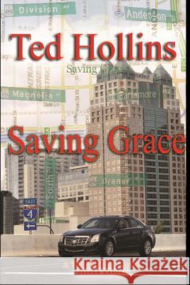 Saving Grace Ted Hollins 9780998366340 Williams and King Publishers - książka