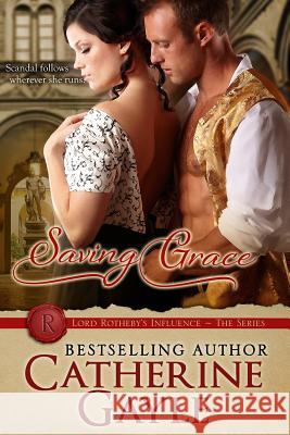 Saving Grace Catherine Gayle 9781495247613 Createspace - książka