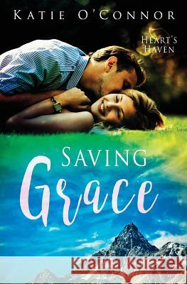 Saving Grace Katie O'Connor 9781775223375 Snarky Heart Press - książka
