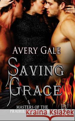 Saving Grace Avery Gale 9781944472191 Avery Gale Books - książka