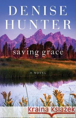 Saving Grace Denise Hunter 9781982109042 Howard Books - książka