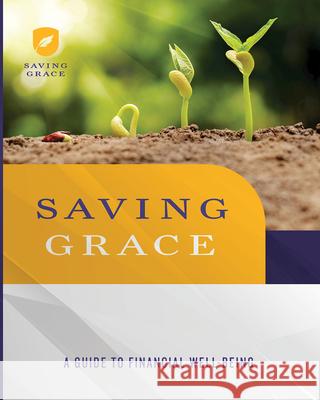 Saving Grace Participant Workbook: A Guide to Financial Well-Being Abingdon 9781791008222 Abingdon Press - książka