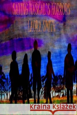 Saving Hascal's Horrors Laura Smith 9781495345616 Createspace - książka