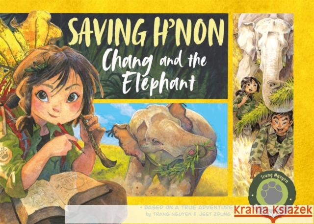 Saving H'non – Chang and the Elephant Nguyen Thi Thu Trang 9780753447086 Pan Macmillan - książka