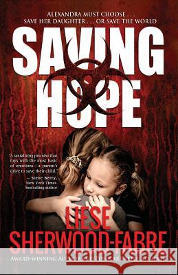 Saving Hope Liese Anne Sherwood-Fabre   9780998411217 Little ELM Press - książka