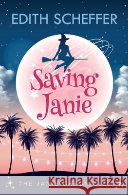 Saving Janie Edith Scheffer 9781954174016 Dragonsflye Publishing - książka