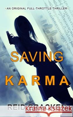 Saving Karma Reid Bracken 9798654211545 Independently Published - książka