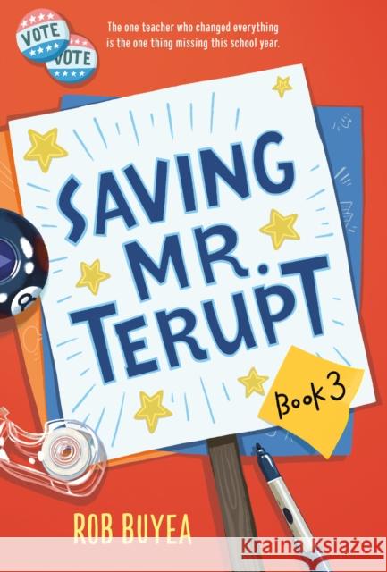 Saving Mr. Terupt Rob Buyea 9780449818282 Random House USA Inc - książka