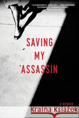 Saving My Assassin Virginia Prodan 9781496411846 Tyndale House Publishers - książka