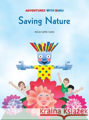 Saving Nature Alicia Carbo-Guha 9781777491208 Alicia Carbo-Guha - książka