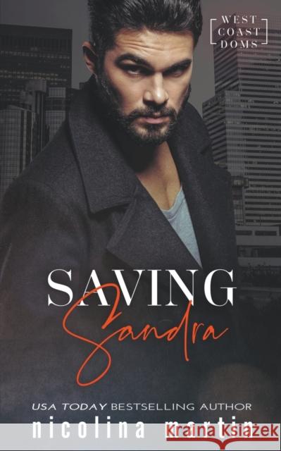 Saving Sandra Nicolina Martin 9789198818345 Dark Heart Pen Publications - książka