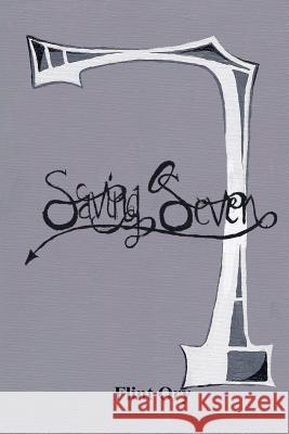 Saving Seven Flint Ory 9781466459236 Createspace - książka