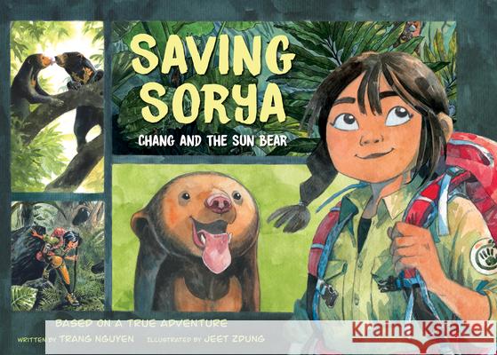 Saving Sorya: Chang and the Sun Bear Nguyen, Trang 9780593353622 Dial Books - książka