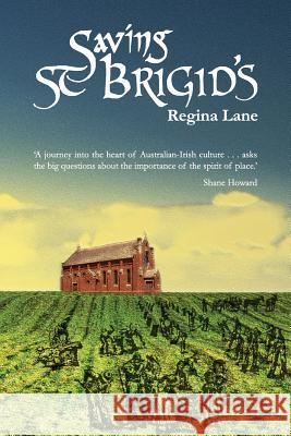 Saving St Brigid's Regina Brigid Lane 9780992343347 Bridin Books - książka