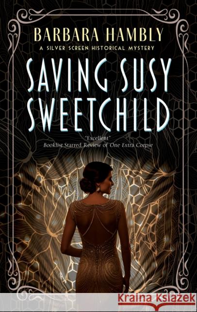 Saving Susy Sweetchild Barbara Hambly 9781448311057 Severn House - książka
