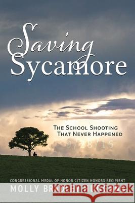 Saving Sycamore: The School Shooting That Never Happened Molly Hudgens 9781951600365 Dave Burgess Consulting - książka