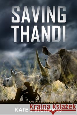 Saving Thandi Kate S. Richards 9780473481933 Green Room House - książka