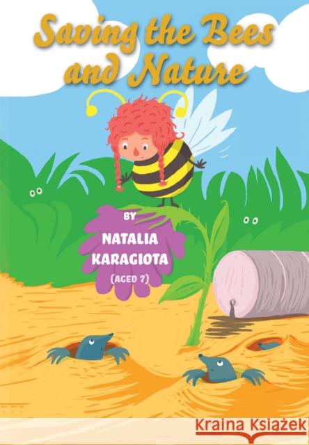 Saving the Bees and Nature Natalia Karagiota 9781035814220 Austin Macauley Publishers - książka