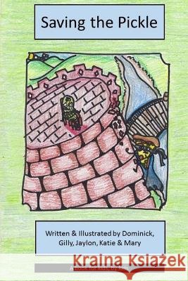 Saving the Pickle Students at Erfc 9781981307296 Createspace Independent Publishing Platform - książka