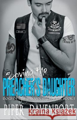 Saving the Preacher's Daughter Piper Davenport 9781974103584 Createspace Independent Publishing Platform - książka