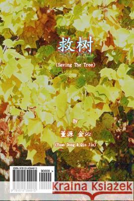 Saving the Tree Dr Yuan Dong Qin Jin 9781514394915 Createspace Independent Publishing Platform - książka