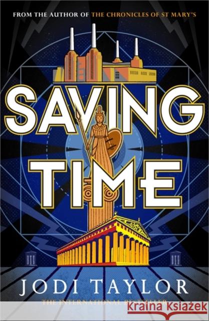 Saving Time Jodi Taylor 9781472273246 Headline Publishing Group - książka