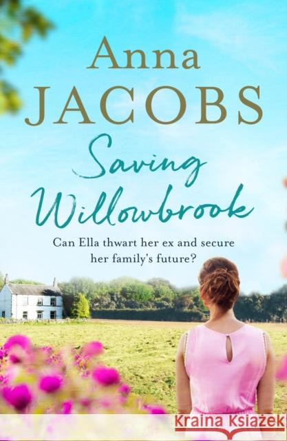 Saving Willowbrook Anna Jacobs   9781788636155 Canelo - książka