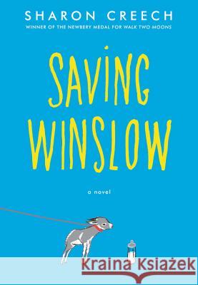 Saving Winslow Sharon Creech 9780062570727 HarperCollins - książka