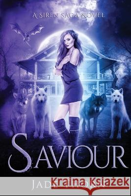 Saviour Jade Thorn   9780645731668 Jade Thorn - książka