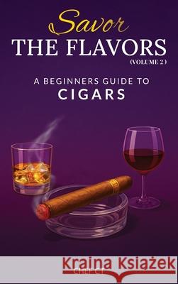 Savor The Flavors: Volume 2 Chef Ct 9781967668953 McGilligan Publishing - książka