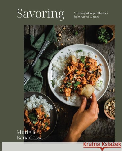 Savoring: Meaningful Vegan Recipes from Across Oceans  9780525611790 Random House USA Inc - książka