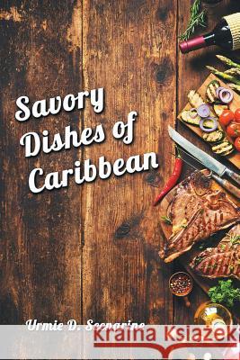 Savory dishes of Caribbean Seenarine, Urmie D. 9781948864886 Readersmagnet LLC - książka