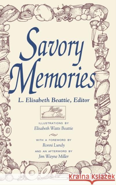 Savory Memories L. Elisabeth Beattie Elisabeth W. Beattie 9780813120461 University Press of Kentucky - książka