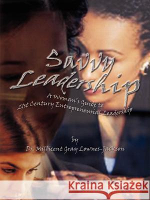 Savvy Leadership Millicent L. Lownes-Jackson 9780943267210 Business of Your Own (TN) - książka