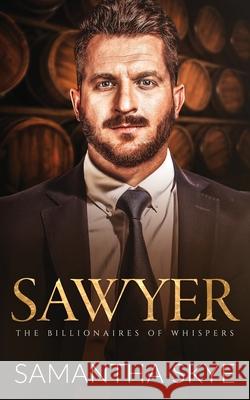 Sawyer: A Small Town Billionaire romance Samantha Skye 9781923258174 Handsome Henry Publishing - książka