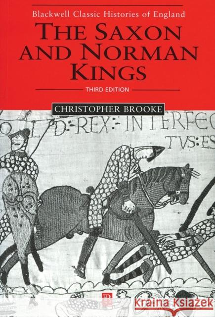 Saxon Norman Kings 3e Brooke, Christopher N. L. 9780631231318 Blackwell Publishers - książka