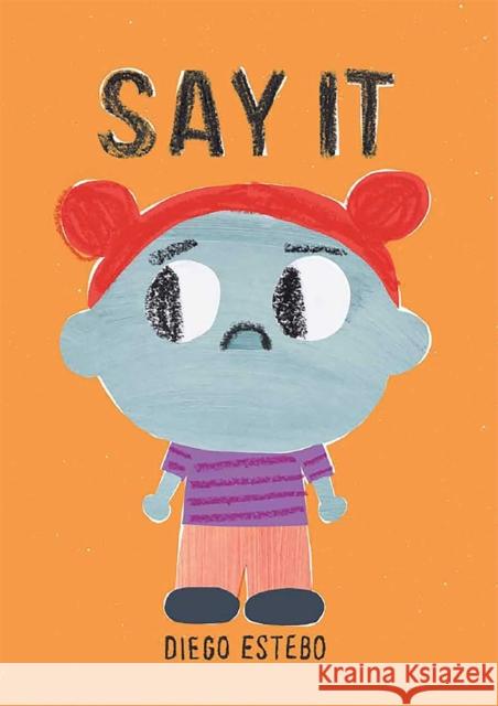 Say It Diego Estebo 9781648230264 powerHouse Books,U.S. - książka