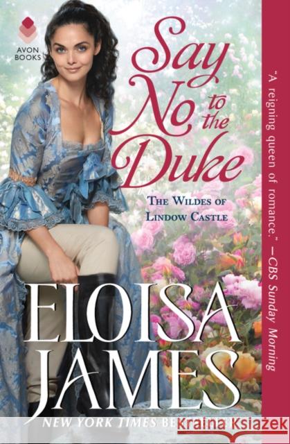 Say No to the Duke: The Wildes of Lindow Castle Eloisa James 9780062877826 Avon Books - książka