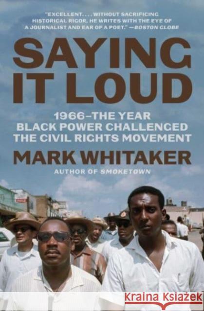 Saying It Loud: 1966—The Year Black Power Challenged the Civil Rights Movement Mark Whitaker 9781982114138 Simon & Schuster - książka