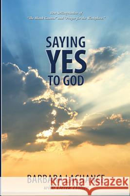 Saying Yes To God Hosler, Derek 9781518834936 Createspace Independent Publishing Platform - książka