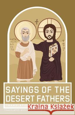 Sayings of the Desert Fathers: Translation of the coptic text Anthony Alcock 9780645554328 St Shenouda Press - książka