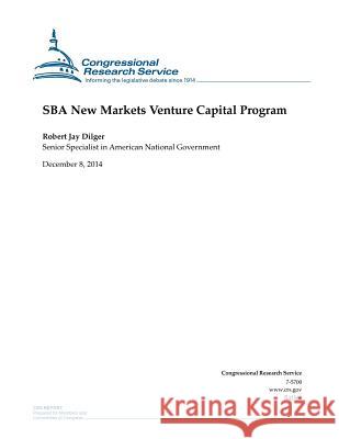 SBA New Markets Venture Capital Program Congressional Research Service 9781505587159 Createspace - książka