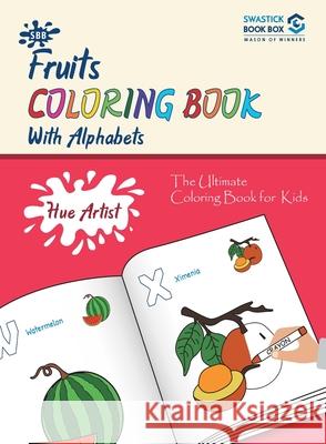 SBB Hue Artist - Fruits Colouring Book Garg Preeti 9789389288377 Swastick Book Box - książka