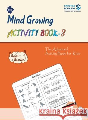 SBB Mind Growing Activity Book - 3 Garg Preeti 9789389288506 Swastick Book Box - książka