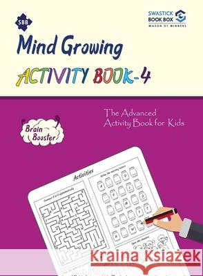 SBB Mind Growing Activity Book - 4 Garg Preeti 9789389288513 Swastick Book Box - książka