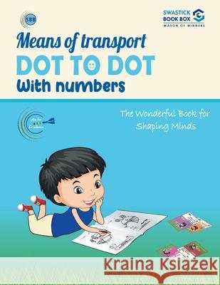 SBB Transport Dot to Dot Activity Book Preeti Garg 9789389288735 Swastick Book Box - książka